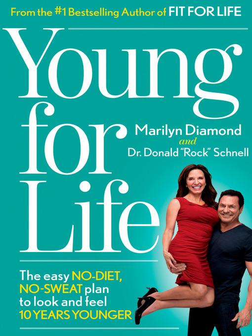Title details for Young for Life by Marilyn Diamond - Available